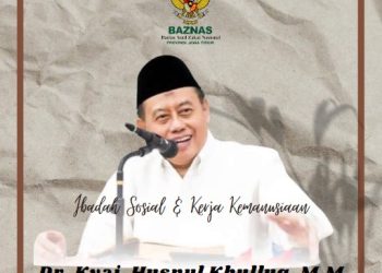 Kyai Husnul Khuluq : Ibadah Sosial & Kerja Kemanusiaan Juga Perlu Dijalankan.