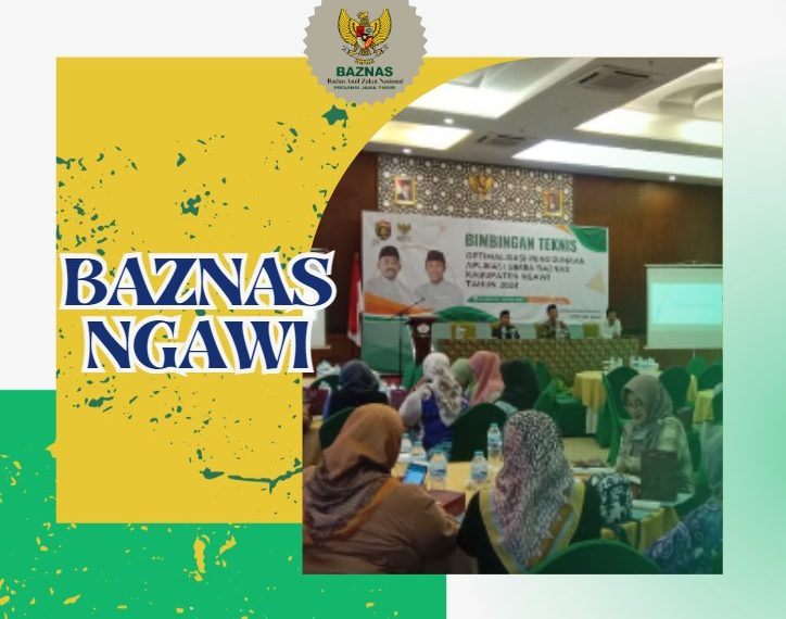 Baznas Ngawi Adakan BIMTEK: Bertujuan Mensosialisasikan Program – Program Bazansa & Sinergritas OPD.