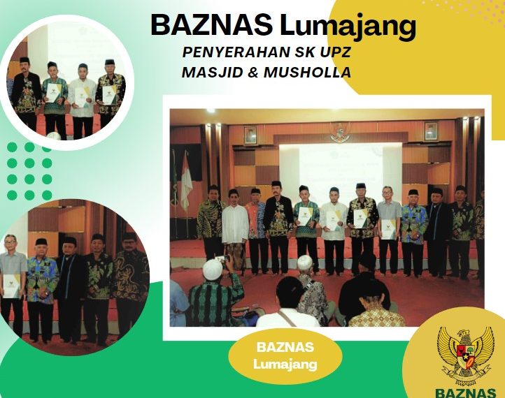 BAZNAS Lumajang Serahkan SK UPZ MASJID DAN MUSHOLLA & Sosialisasi Fitur Menara Masjid.