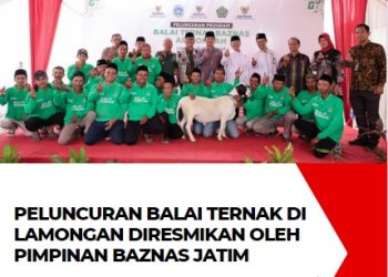 Peluncuran Balai Ternak Di Lamongan Diresmikan Oleh Pimpinan BAZNAS JATIM
