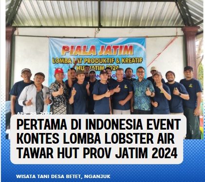 Pertama di Indonesia Event Kontes Lomba Lobster Air Tawar HUT Prov Jatim 2024