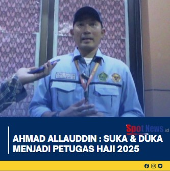 Ahmad Allauddin : Suka & Duka Menjadi Petugas Haji 2025