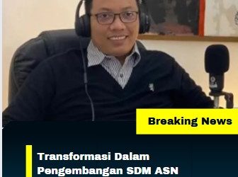 Transformasi Dalam Pengembangan SDM ASN