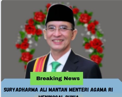 Suryadharma Ali Mantan Menteri Agama RI Meninggal Dunia