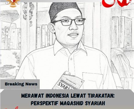 Merawat Indonesia lewat tirakatan: Perspektif maqashid syariah.
