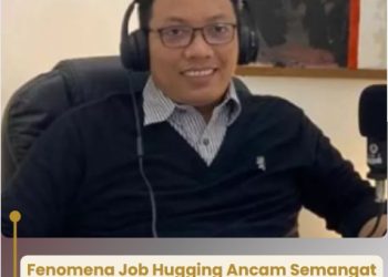 Fenomena Job Hugging Ancam Semangat Inovasi Gen Z